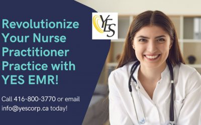 Revolutionize Your Nurse Practitioner Practice with YES EMR!