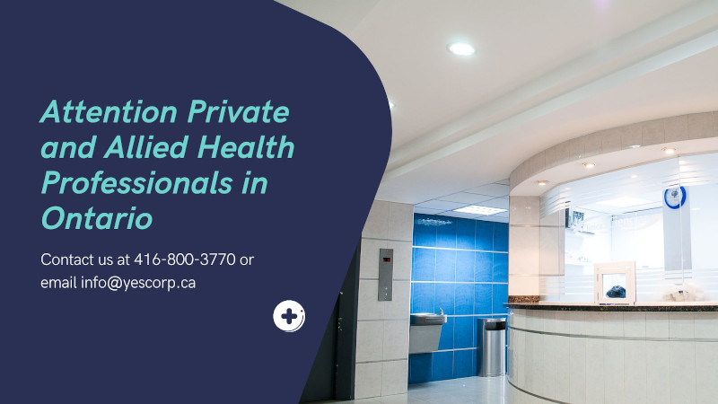 Attention Private and Allied Health Professionals in Ontario
