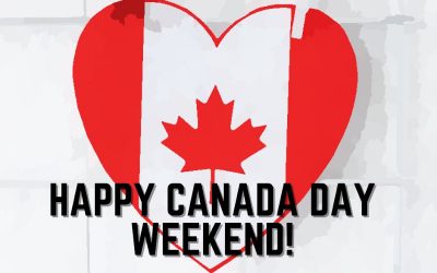 Happy Canada Day Weekend!
