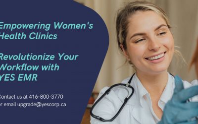 Empowering Women’s Health Clinics: Revolutionize Your Workflow with YES EMR