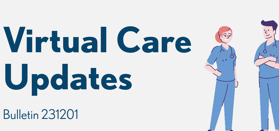 Virtual care updates – Related Medical Claims Adjustment